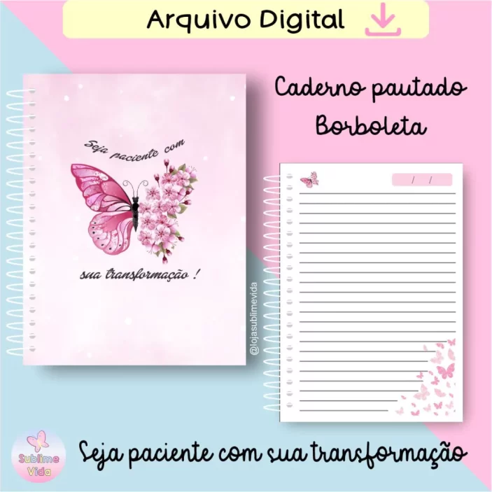 Caderno Borboleta. Seja Paciente Com Sua Transformação