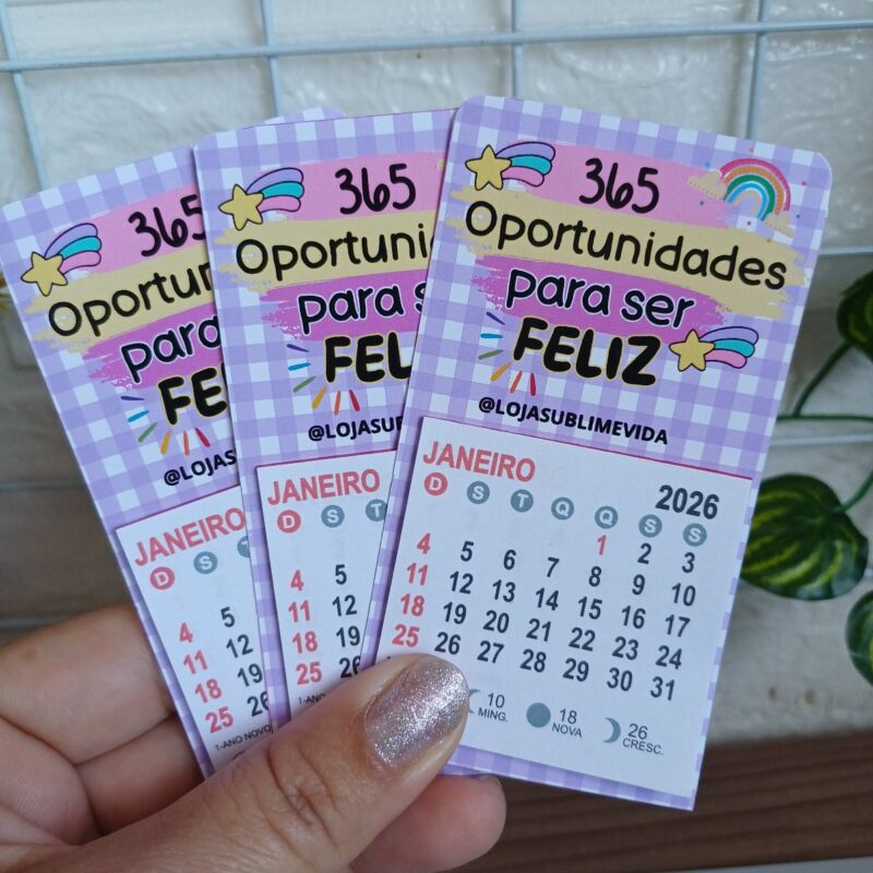 mini calendário com imã: 365 oportunidades para ser feliz ☺️