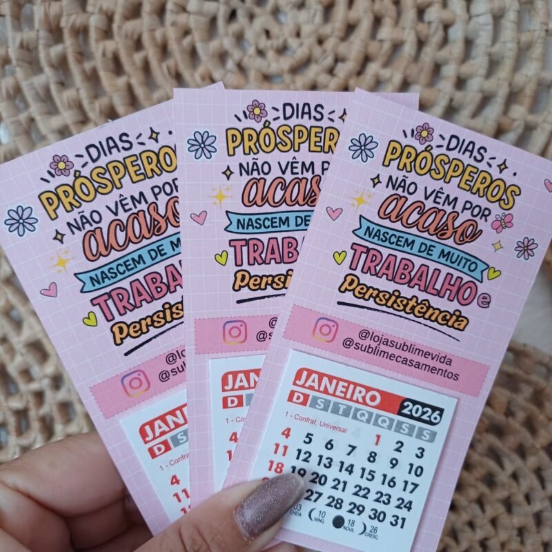 mini calendário para imã: dias prósperos não vem por acaso...☺️